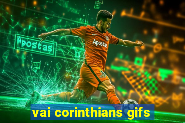 vai corinthians gifs